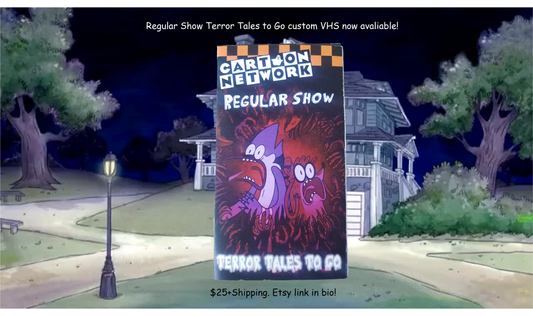 Regular Show Terror Tales to Go Custom VHS